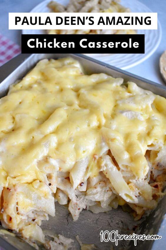 Paula Deens Amazing Chicken Casserole K Recipes