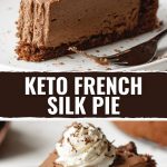 Keto French Silk Pie Recipe - 100kRecipes