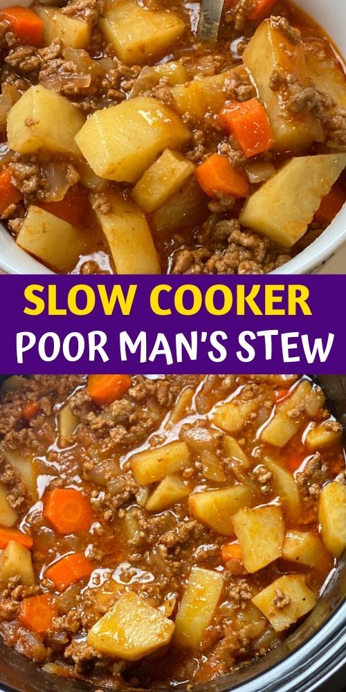 Slow Cooker Poor Man’s Stew