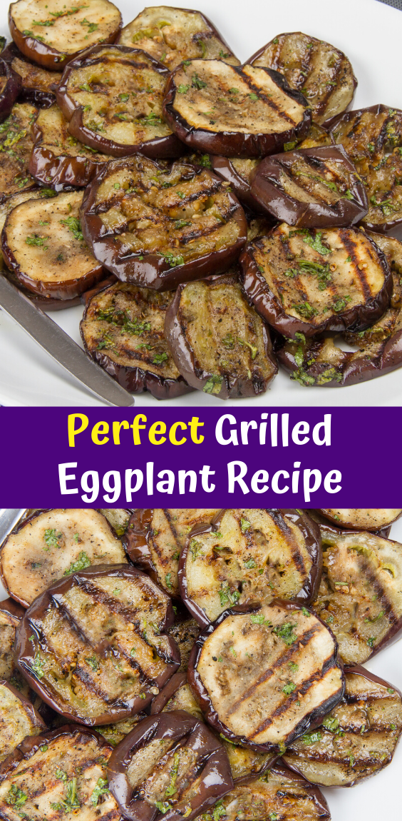 How to Make Grilled Eggplant Recipe