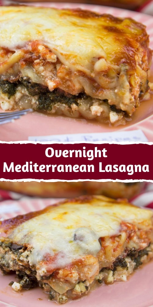 Overnight Mediterranean Lasagna