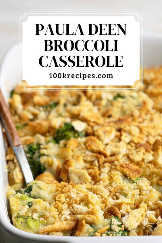Paula Deen Broccoli Casserole (with Cream of Mushroom Soup)