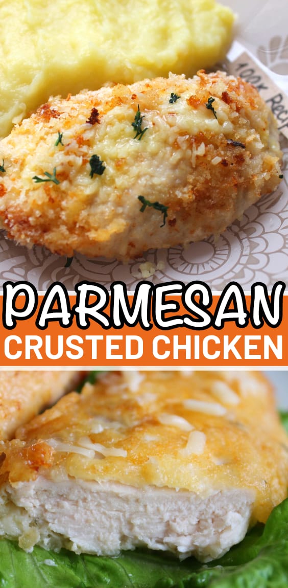 PARMESAN CRUSTED CHICKEN