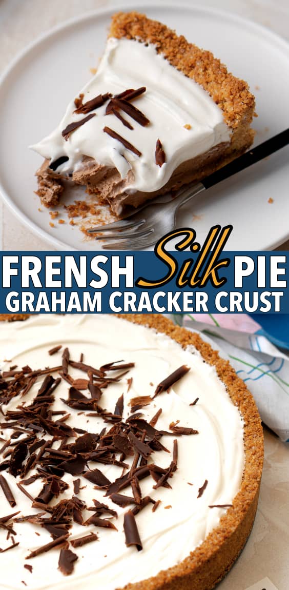 French Silk Pie with Graham Cracker Crust