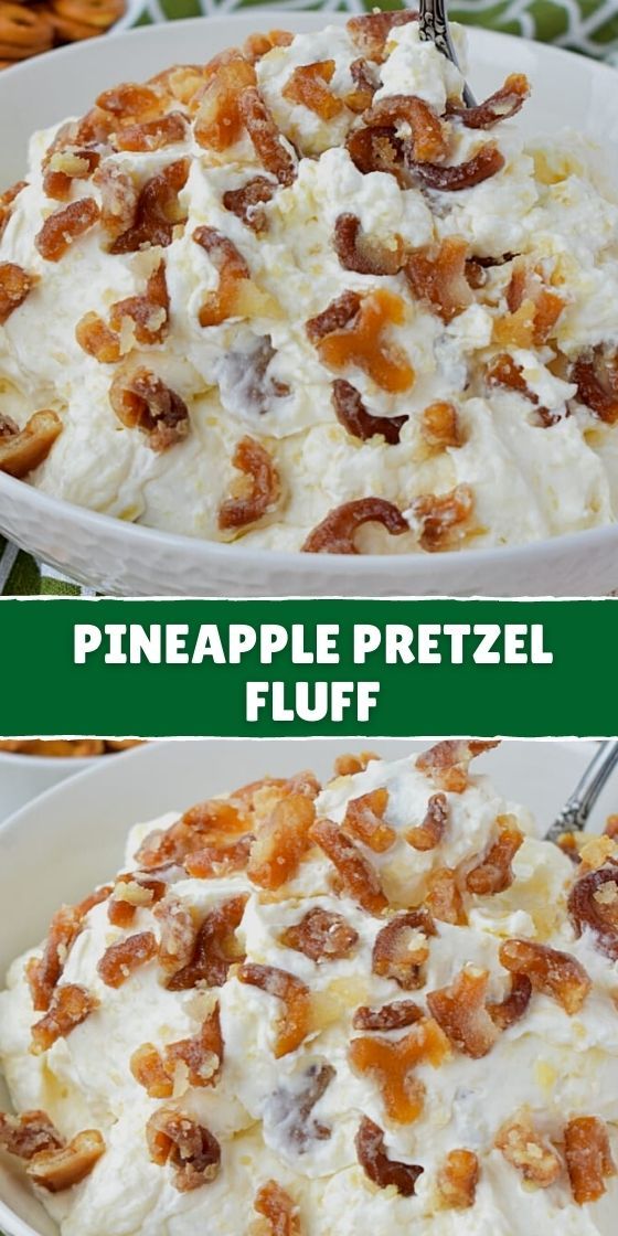 Pineapple Pretzel Fluff