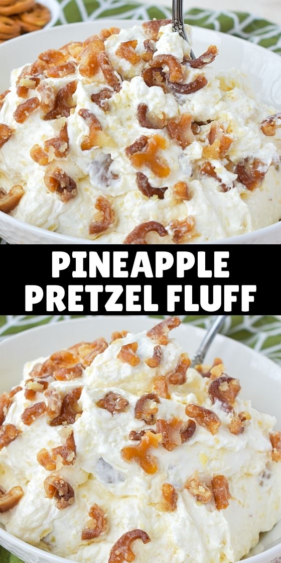 Easy Pineapple Pretzel Fluff Salad (Desserts Recipe)