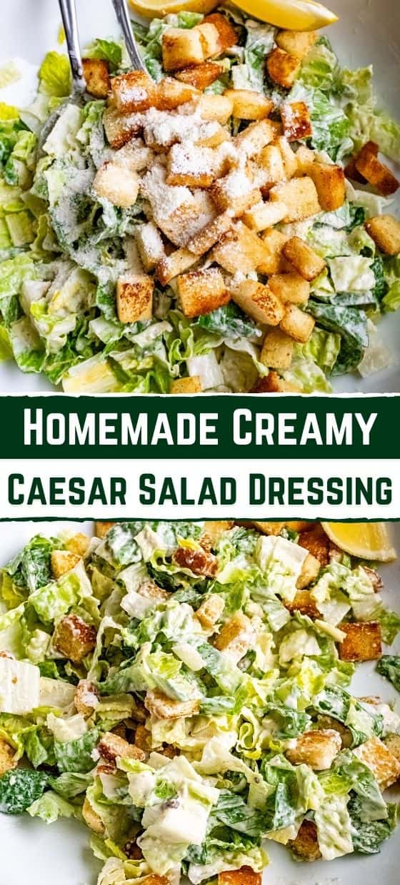 Homemade Creamy Caesar Salad Dressing