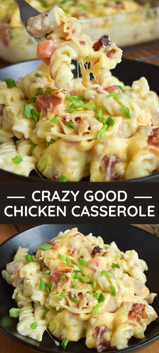 Crazy Good Chicken Pasta Casserole