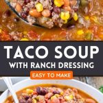 Easy Taco Soup with Ranch