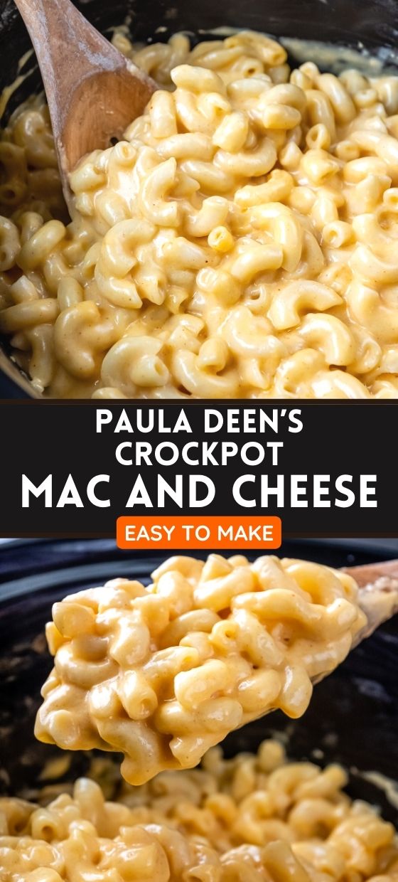 Paula Deen’s Crockpot Mac and Cheese