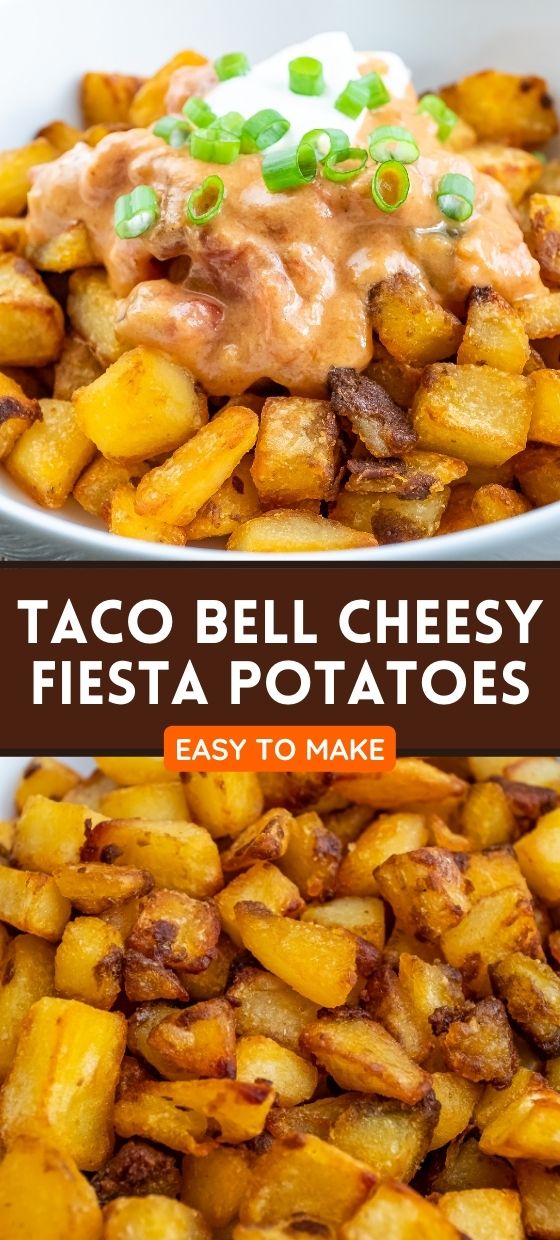 Taco Bell Cheesy Fiesta Potatoes